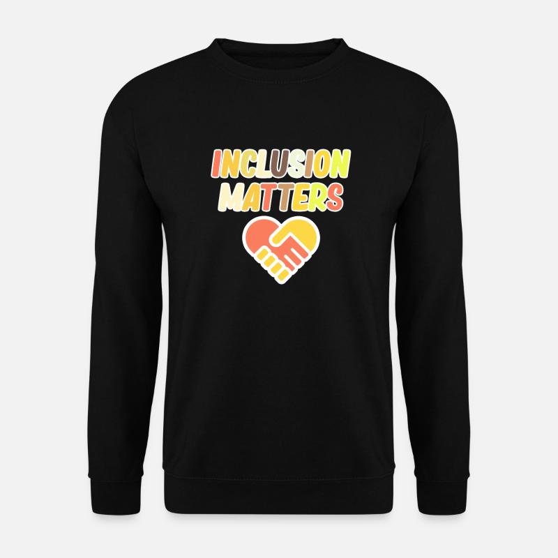 Inclusion is autism consciousness autistic - Unisex Sweatshirt - black