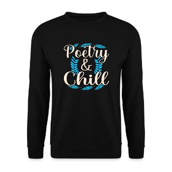 Poésie et Chill Poète Écrivain Auteur - Sweat-shirt Unisexe - noir - Devant - Alina (178cm) & Michal (187cm)