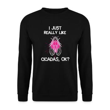 I Just Really Like Cicadas - Unisex Sweatshirt - black - Front - Alina (178cm) & Michal (187cm)