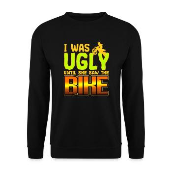 Motorbike I Was Ugly Until She Saw The Bike - Unisex Sweatshirt - black - Front - Alina (178cm) & Michal (187cm)