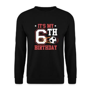 Fußballspieler 6. Geburtstag Fußball Sporttrainer - Unisex Pullover - Schwarz - Vorne - Alina (178cm) & Michal (187cm)