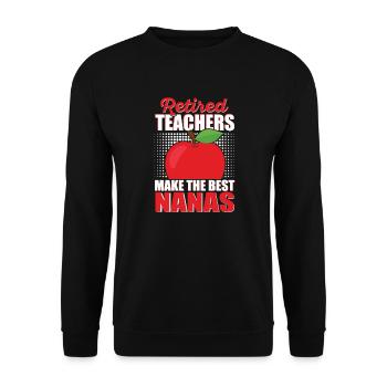 Retired Teacher Nana Retirement Life Men - Unisex Sweatshirt - black - Front - Alina (178cm) & Michal (187cm)