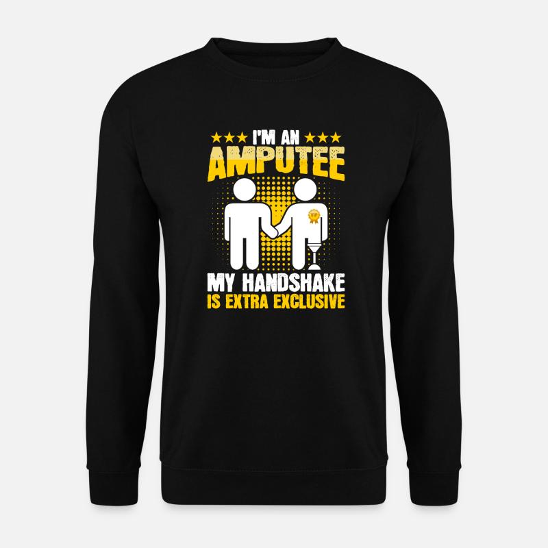Amputated handshake leg-arm prosthesis with - Unisex Sweatshirt - black