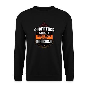 Godfather On Duty, Don't Mess With My Godchild - Unisex Sweatshirt - black - Front - Alina (178cm) & Michal (187cm)