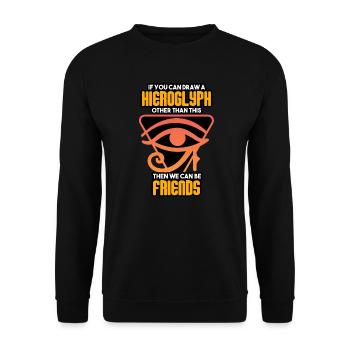 Archaeologist - If You Can Draw A Hieroglyph - Unisex Sweatshirt - black - Front - Alina (178cm) & Michal (187cm)