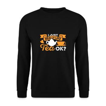 I really like tea chai drinkers tea lovers - Unisex Sweatshirt - black - Front - Alina (178cm) & Michal (187cm)