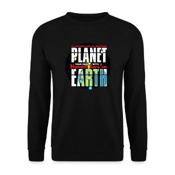 I'd Rather Live On Another Planet - Unisex Sweatshirt - black - Front - Alina (178cm) & Michal (187cm)