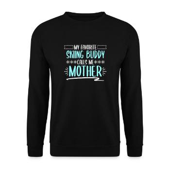 Skiing Buddy m’appelle Mère Ski Neige - Sweat-shirt Unisexe - noir - Devant - Alina (178cm) & Michal (187cm)