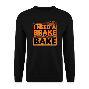 Bread Baking - I Need A Brake To Bake - Unisex Sweatshirt - black - Front - Alina (178cm) & Michal (187cm)