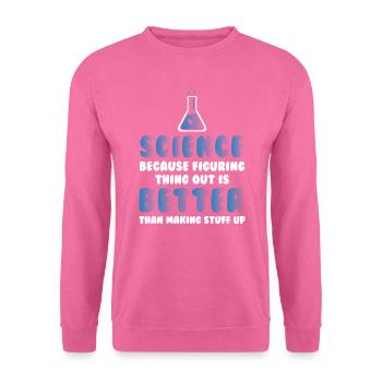 Figuring Things Out Science1 - Unisex Pullover - Pink - Vorne