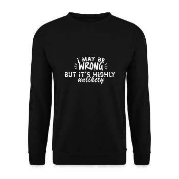 Je peux me tromper, mais c’est peu probable - Sweat-shirt Unisexe - noir - Devant - Alina (178cm) & Michal (187cm)