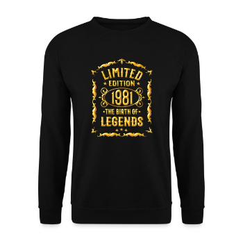 Born in 1981 - legend birthday born in 1981 - Unisex Sweatshirt - black - Front - Alina (178cm) & Michal (187cm)