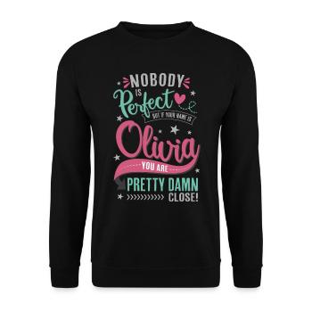 Olivia Name - nobody is perfect - Name Day Gift - Unisex Sweatshirt - black - Front - Alina (178cm) & Michal (187cm)
