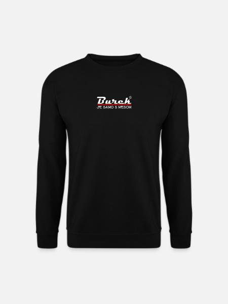 Burek je samo s mesom Balkan Sprüche - Unisex Pullover - Schwarz