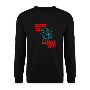 Nice to Lindy you Lindy Hop Dance Swing - Unisex Sweatshirt - black - Front - Alina (178cm) & Michal (187cm)