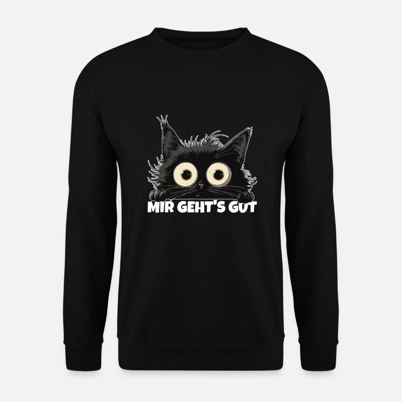 Sarkastische Katze Mir geht's gut lustiger Spruch - Unisex Pullover - Schwarz