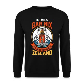 Ich muss gar nix ich muss nur nach Zeeland - Unisex Pullover - Schwarz - Vorne - Alina (178cm) & Michal (187cm)
