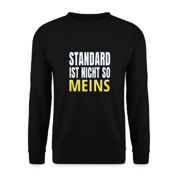 Funny Spruch Standard kenne ich nicht - Unisex Pullover - Schwarz - Vorne - Alina (178cm) & Michal (187cm)