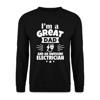 Je suis un père formidable et un électricien fort - Sweat-shirt Unisexe - noir - Devant - Alina (178cm) & Michal (187cm)