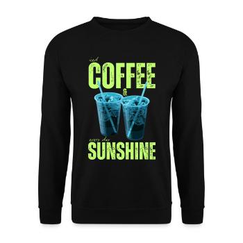 "Iced Coffee & Sunshine Everyday" Colorful Coffee - Unisex Sweatshirt - black - Front - Alina (178cm) & Michal (187cm)