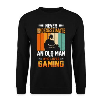 Never Underestimate an Old Man Who Games - Unisex Pullover - Schwarz - Vorne - Alina (178cm) & Michal (187cm)