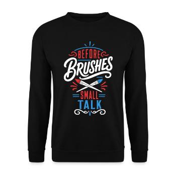 Malen – Pinsel und Small Talk - Unisex Pullover - Schwarz - Vorne - Alina (178cm) & Michal (187cm)