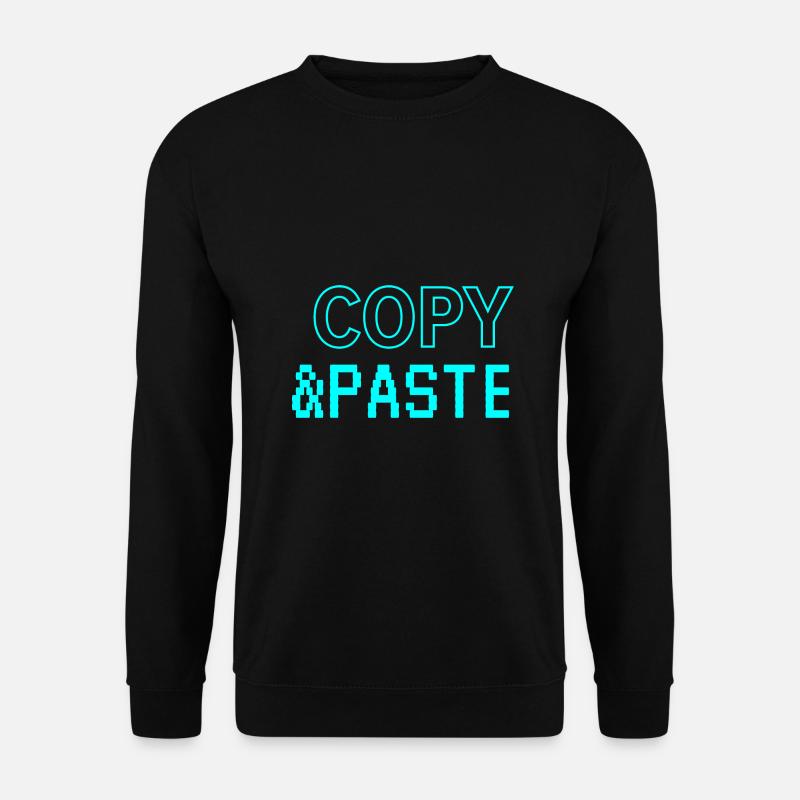 Copy & Paste - Unisex Sweatshirt - black