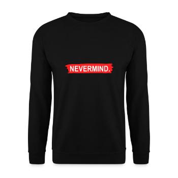 Nevermind - Unisex Sweatshirt - black - Front - Alina (178cm) & Michal (187cm)