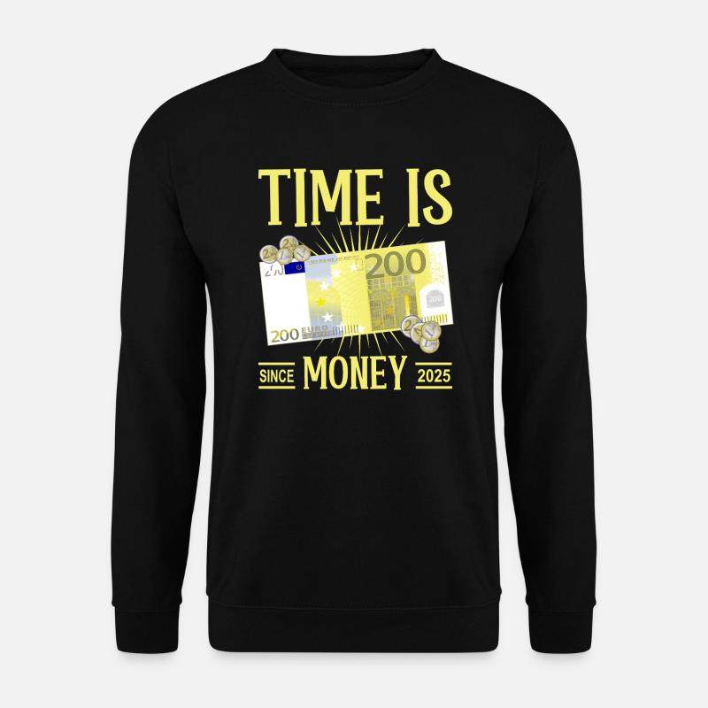 Zeit ist Geld - Unisex Pullover - Schwarz