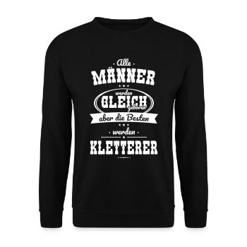 Alle Männer gleich Besten werden Kletterer - Unisex Pullover - Schwarz - Vorne - Alina (178cm) & Michal (187cm)
