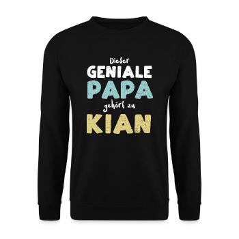 Dieser Geniale Papa Gehört Zu Kian - Unisex Pullover - Schwarz - Vorne - Alina (178cm) & Michal (187cm)