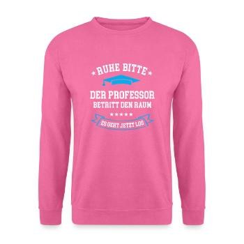 Professor Universität Prof Uniprofessor Professur - Unisex Pullover - Pink - Vorne