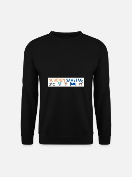 schönen samstag - Unisex Pullover - Schwarz