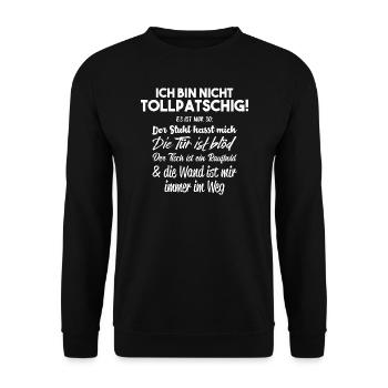 Tollpatschig Tollpatsch Ungeschickt Geschenk - Unisex Pullover - Schwarz - Vorne - Alina (178cm) & Michal (187cm)