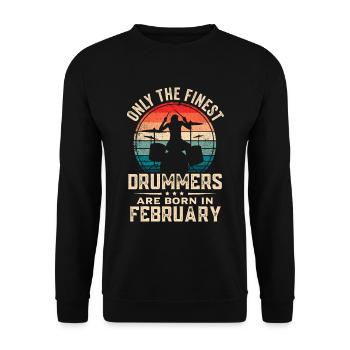 Schlagzeuger Geboren im Februar Geburtstag Schlagzeuger - Unisex Pullover - Schwarz - Vorne - Alina (178cm) & Michal (187cm)