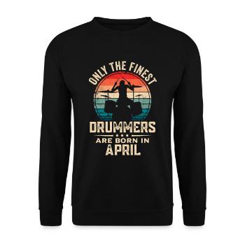 Schlagzeuger Geboren im April Geburtstag Schlagzeuger - Unisex Pullover - Schwarz - Vorne - Alina (178cm) & Michal (187cm)