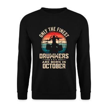 Schlagzeuger Geboren im Oktober Geburtstag Schlagzeuger - Unisex Pullover - Schwarz - Vorne - Alina (178cm) & Michal (187cm)