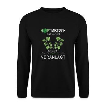 Hoptimistisch Optimistisch Positiv Hopfen Genetik - Unisex Pullover - Schwarz - Vorne - Alina (178cm) & Michal (187cm)