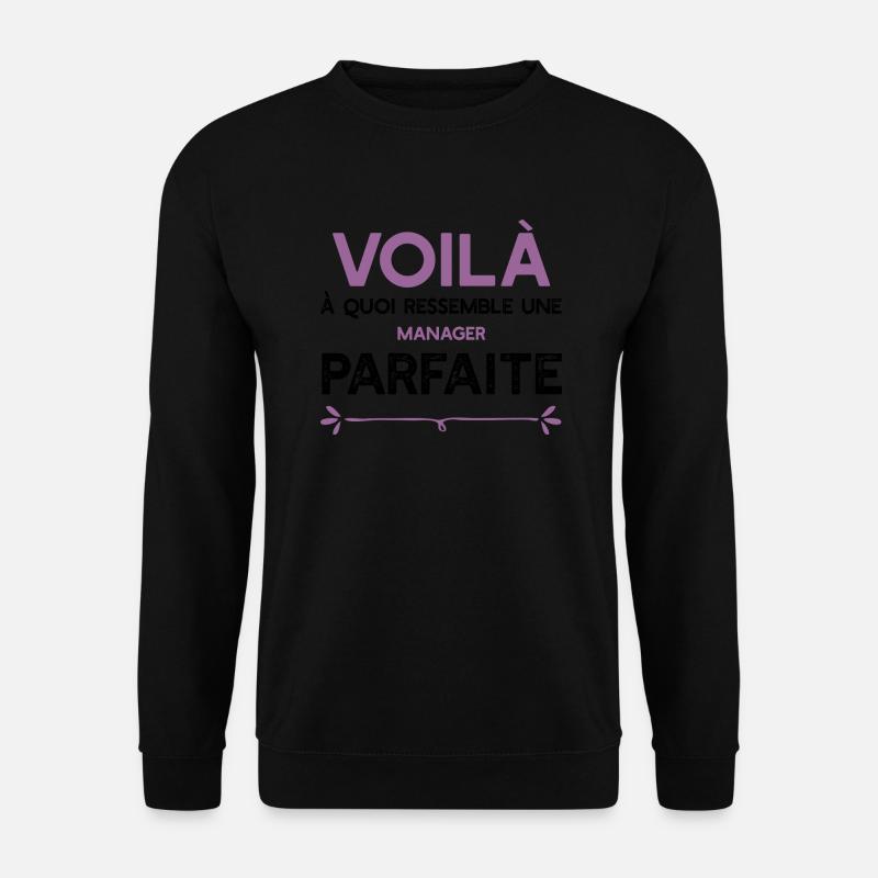 Une Manager parfaite cadeau - Sweat-shirt Unisexe - noir