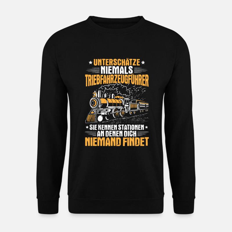 Triebfahrzeugführer Lokführer Lokomotivführer - Unisex Pullover - Schwarz