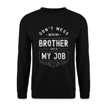 Siblings Sister Team Parents - Unisex Sweatshirt - black - Front - Alina (178cm) & Michal (187cm)