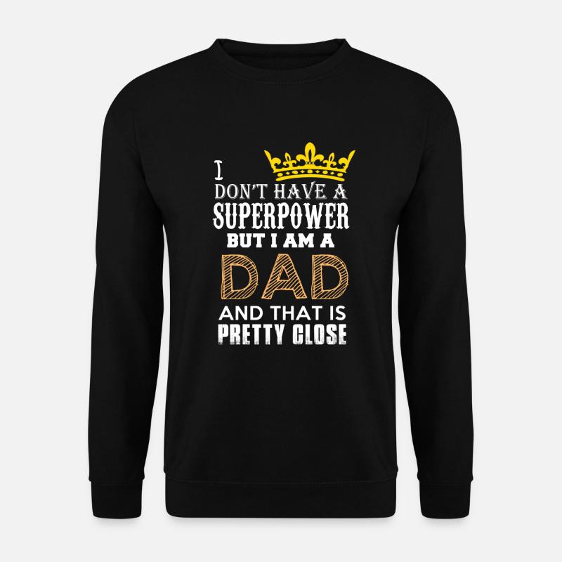 Super Dad - Unisex Pullover - Schwarz
