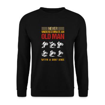Unterschätzen Sie niemals einen alten Mann mit einem Dirtbike - Unisex Pullover - Schwarz - Vorne - Alina (178cm) & Michal (187cm)