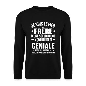Je Suis Le Fier Frère D'une Sœur Douce Et Géniale - Sweat-shirt Unisexe - noir - Devant - Alina (178cm) & Michal (187cm)