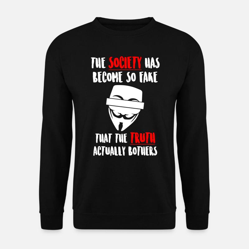 Fake Society Anonymous - Unisex Pullover - Schwarz