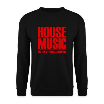 House Music Is My Religion - Unisex Pullover - Schwarz - Vorne - Alina (178cm) & Michal (187cm)