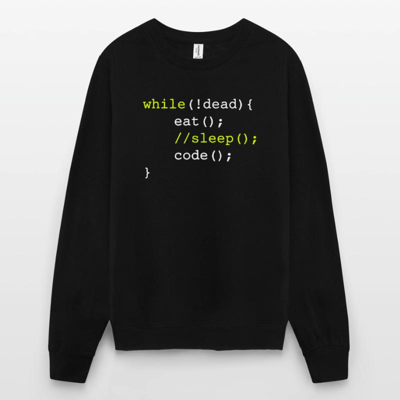 While dead - eat sleep code repeat if coding Unisex Sweatshirt
