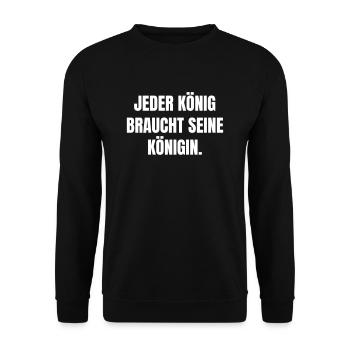 König Königin Spruch Geschenk Zitat Motivation - Unisex Pullover - Schwarz - Vorne - Alina (178cm) & Michal (187cm)
