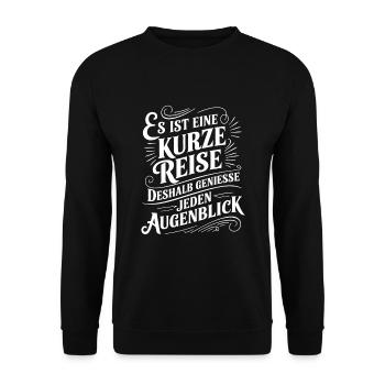 Das Leben ist eine kurze Reise - nutze die Zeit - Unisex Pullover - Schwarz - Vorne - Alina (178cm) & Michal (187cm)