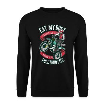 EAT MY DUST MOTOCROSS MOTORCYCLE GIFT - Unisex Sweatshirt - black - Front - Alina (178cm) & Michal (187cm)